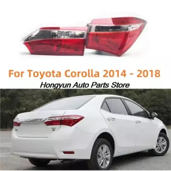 Для Toyota Corolla 2014 2015 2016 2017 2018, задний фонарь снаружи внутри, указатель поворота, стоп-сигнал, сигнальная лампа, аксессуары