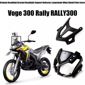 Для Voge 300 ралли мотоциклетный оригинальный кронштейн для передней фары поддержка дефлектора абажур ветрозащитный экран пластина крышка