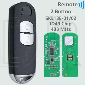 DR SKE13E-01/02 Универсальный чип ID49 433 МГц бесконтактный смарт-автомобильный дистанционный ключ для Mazda 3 6 CX-5 MX-5 CX-3 Axela CX-4 CX-5 Atenza
