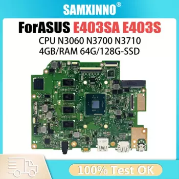 E403SA Материнская плата для ноутбука ASUS VIVOBook Placa E403SA Материнская плата E403S E403 с процессором N3700/N3710 4 ГБ ОЗУ 64 ГБ/128 ГБ SSD