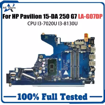 EPK50 LA-G07DP LA-G07EP Материнская плата для ноутбука HP Pavilion 15-DA 250 G7 с I3-7020U I3-8130U L20369-601 L20371-001