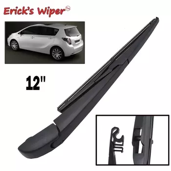 Erick's Wiper 12-дюймовый комплект щеток и рычагов заднего стеклоочистителя для Toyota Verso 2009-2019, лобовое стекло, задняя дверь, щетка от дождя
