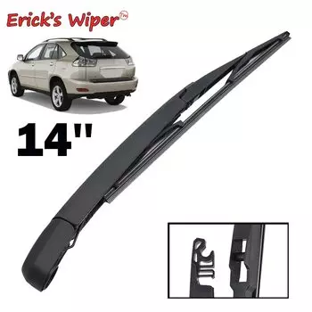 Erick's Wiper 14-дюймовый комплект щеток и рычагов заднего стеклоочистителя для Lexus RX270 RX450h RX330 RX400h RX350 RX300 Лобовое стекло