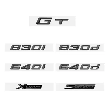 Глянцевая черная эмблема GT 630i 630d 640i 640d XDrive SDrive ABS цифры буквы Эмблема Для BMW GT серии E63 E64 F06 F12 F13 G32