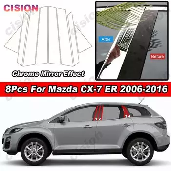 Глянцевый хромированный зеркальный эффект, дверь автомобиля, окно, центр, средняя колонка B C, стойки, панель, накладка, наклейка для Mazda CX7 CX-7 ER