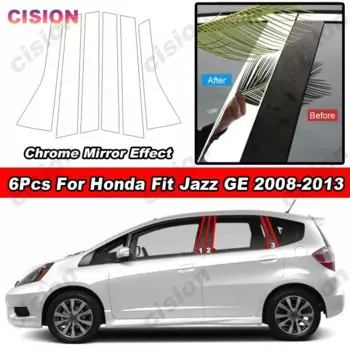 Глянцевый хромированный зеркальный эффект, дверь автомобиля, окно, центр, средний B C, столбы, колонна, накладка, наклейка, наклейка для Honda Fit Jazz GE