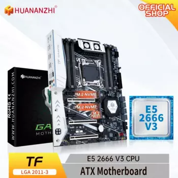 HUANANZHI X99 TF LGA 2011-3 XEON X99 материнская плата с Intel E5 2666 V3 MOS вентилятор DDR3 DDR4 RECC память комбинированный комплект NVME SATA