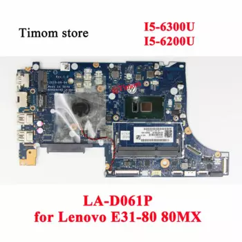 I5-6300U для I5-6200U 80MX Lenovo Встроенная Материнская плата E31-80 5B20K57214 5B20K57221 5B20K57187 5B20K57220 5B20K57217