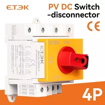 Изолирующий выключатель постоянного тока ETEK 2P/4P 32A 1000V разъединитель с вращающейся ручкой для солнечного фотоэлектрического переключателя EKD6-DB32