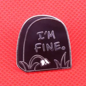 Эмалированная брошь "I'm fine" GuDeKe