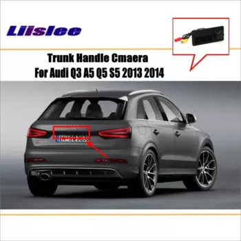 Камера заднего вида для Audi Q3/A5/Q5/S5 2013-2016 2017 2018 2019