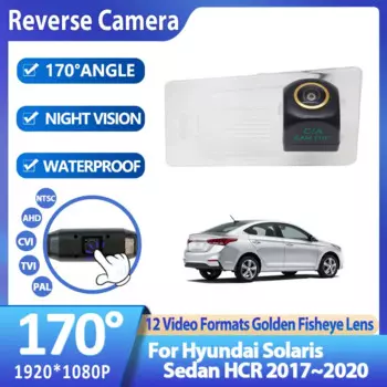 Камера заднего вида для Hyundai Solaris Sedan HCR 170 ~ 1920