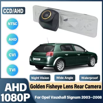 Камера заднего вида HD AHD 1080P 170 ° «рыбий глаз» для автомобилей Opel Vauxhall Signum 2003 2004 2005 2006 2007 2008