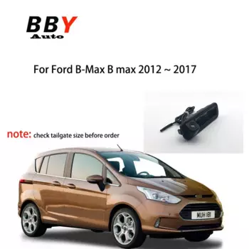 Камера заднего вида с ручкой багажника для Ford B-Max Bmax B232 2012 2013 2014 2015 2016 2017 HD CCD, камера заднего вида для парковки