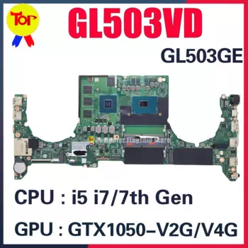 Материнская плата KEFU FX63VD для ASUS GL503VD FX503VD ZX63V S5A FZ63VD GL503VE, материнская плата для ноутбука i5 i7 GTX1050 GTX1050Ti V4G/V2G