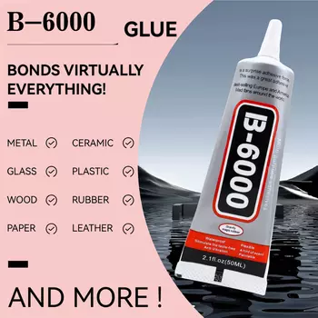 Клей B6000 для ремонта телефонов