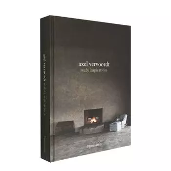 Книга Axel Vervoordt: Wabi Inspirations