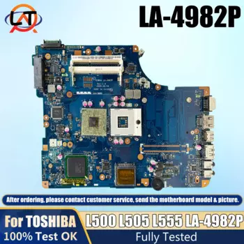 LA-4982P материнская плата для ноутбука TOSHIBA Satellite L500 L505 L555 K000086470 материнская плата KSWAA PM45 DDR3
