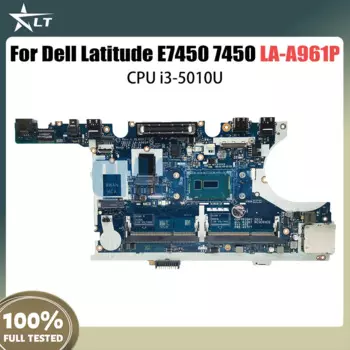 LA-A961P i3-5010U материнская плата для ноутбука Dell Latitude 14 E7450, материнская плата для ноутбука CN-0420PP 420PP