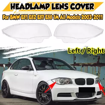 Левая/правая Автомобильная фонарь для BMW 1 серии E81 E82 E87 E88 2003-2011 крышка объектива фары 63116924667 63116924668