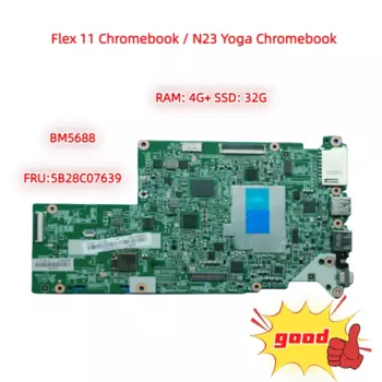 Лидер продаж, материнская плата для Lenovo Flex 11 Chromebook/N23 Yoga Chromebook BM5688 с моделью N23 + ОЗУ 4 Гб + SSD 32 ГБ 100%, протестированная работа