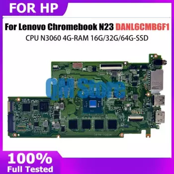 Материнская плата 5B20N08025 для ноутбука Lenovo N23 Chromebook материнская плата DANL6CMB6F1 с процессором N3060 4 Гб ОЗУ 16 Гб SSD 100% ТЕСТ ОК