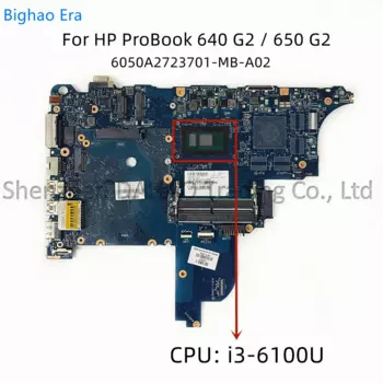 Материнская плата 6050A2723701-MB-A02 для ноутбука HP ProBook 640 G2 650 G2 с процессором i3 i5 i7 DDR4 SPS:852724-001 840717-601 840716-001