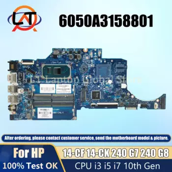 Материнская плата 6050A3158801 для HP 14-CF 14-CK 240 G7 240 G8
