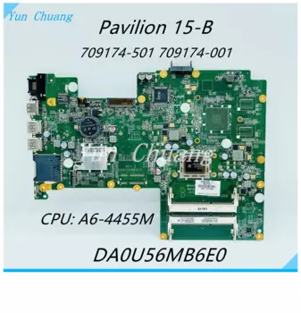Материнская плата 709174-501 709174-001 DA0U56MB6E0 для ноутбука HP Pavilion 15-B материнская плата с процессором A6-4455M DDR3