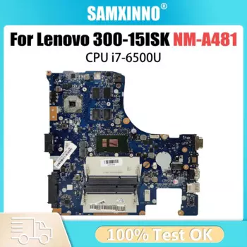Материнская плата BMWQ1/BMWQ2 NM-A481 для Lenovo 300-15ISK, материнская плата для ноутбука 5B20K38211 с процессором i7-6500U, V2G, графический процессор, 100% тест в порядке