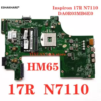 Материнская плата CN-07830J 07830J 7830J материнская плата для ноутбука DELL N7110 материнская плата DA0R03MB6E0 материнская плата HM67 31R03MB0000 тест ОК