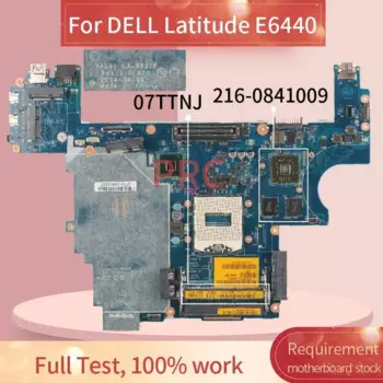 Материнская плата CN-07TTNJ 07TTNJ для ноутбука DELL Latitude E6440 материнская плата для ноутбука LA-9932P SR17C 216-0841009 DDR3