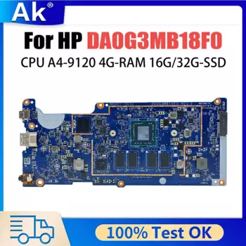 Материнская плата DA0G3MB18F0 для ноутбука HP Chromebook 11A G6 EE с процессором A4-9120C, 2 ГБ, 4 Гб ОЗУ, 16 Гб памяти