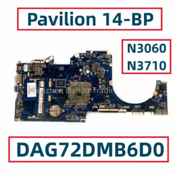 Материнская плата DAG72DMB6D0 для ноутбука HP Pavilion 14-BP с процессором N3060 DDR3 929565-001 929565-501 929565-601