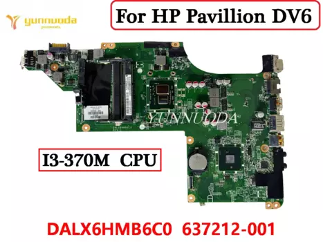 Материнская плата DALX6HMB6C0 637212-001 для ноутбука HP павильон DV6 i3-370M CPU 100% протестирована