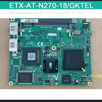 Материнская плата для ADLINK Equipment Machine ETX-AT-N270-18/GKTEL 51-71111-OB30