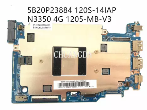 Материнская плата для Lenovo Ideapad 120S-14IAP Winbook 5B20P23884 N3350 4G 64G 120S_MB_