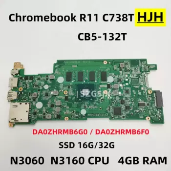 Материнская плата для ноутбука ACER Chromebook R11 C738T, DA0ZHRMB6G0, DA0ZHRMB6F0 с процессором N3060/N3160 4 г, SSD 16 Гб/32 ГБ