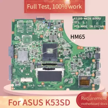 Материнская плата для ноутбука ASUS K53E A53E X53E K53SD REV.2.1 HM65 DDR3, материнская плата для ноутбука, протестированная работа