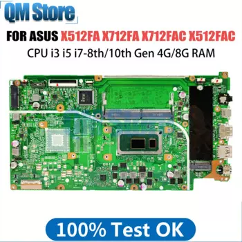 Материнская плата для ноутбука ASUS X512FA X712FA X712FAC X512FAC X512FB X512FJG, материнская плата для ноутбука I3 I5 I7 8th 10th CPU 4G 8G RAM