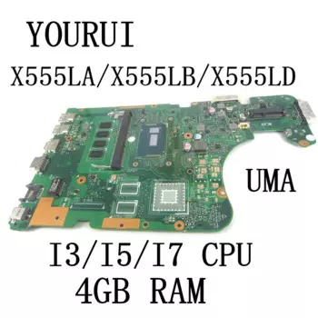 Материнская плата для ноутбука ASUS X555LAB A555LA K555LA F555LA X555LD X555LB с процессором I3/I5/I7 и 4 Гб ОЗУ материнская плата UMA