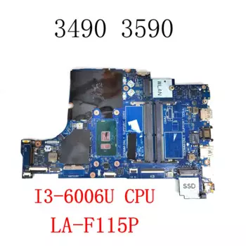 Материнская плата для ноутбука DELL Inspiron 3490 3590 с процессором I3-6006U DDR4 CN-0K6KNT 0K6KNT LA-F115P материнская плата для ноутбука Full Test