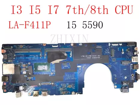 Материнская плата для ноутбука Dell Latitude 15 5590 I3 I5 I7 7-го/8-го поколения 0CJWKW 0VT64T 0PTD05 0VJF9H LA-F411P материнская плата для ноутбука