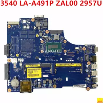 Материнская плата для ноутбука DELL Latitude 3540 CN-0YKPHW 0YKPHW LA-A491P ZAL00 2957U 1,4 ГГц CPU 100% рабочий