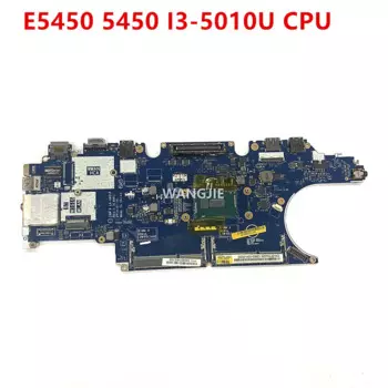 Материнская плата для ноутбука DELL Latitude E5450 5450 с процессором SR23Z I3-5010U 100%