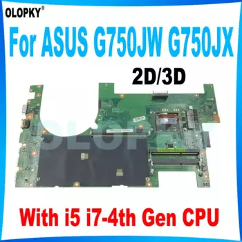 Материнская плата для ноутбука G750JW 2D/3D REV:2.1 Материнская плата ASUS G750J G750JW G750JX G750JH с i5 i7-4th Gen CPU DDR3, полностью протестирована