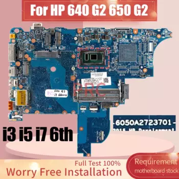 Материнская плата для ноутбука HP 640 G2 650 G2 i3 i5 i7 6-го поколения 852724-501 840715-001 840718-001