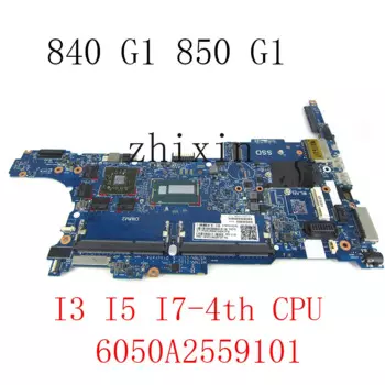 Материнская плата для ноутбука HP Elitebook 840 850 G1 Zbook 14U G1 i3 i5 i7 6050A2559101 730805-001 730804-001 802525-001
