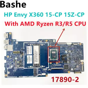 Материнская плата для ноутбука HP Envy X360 15-CP 15Z-CP 17890-2 с процессором AMD Ryzen R3/R5, протестирована на 100% нормально, быстрая доставка