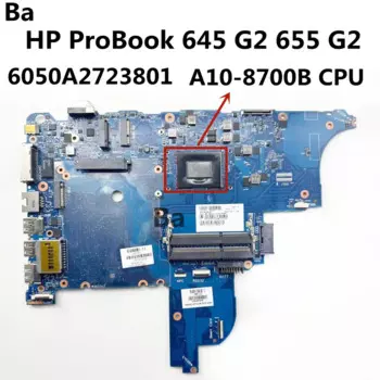Материнская плата для ноутбука HP ProBook 645 G2 655 G2 6050A 2723801 с процессором A10-8700B